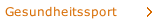 Gesundheitssport