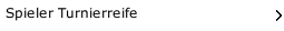 Spieler Turnierreife