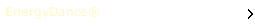 EnergyDance®